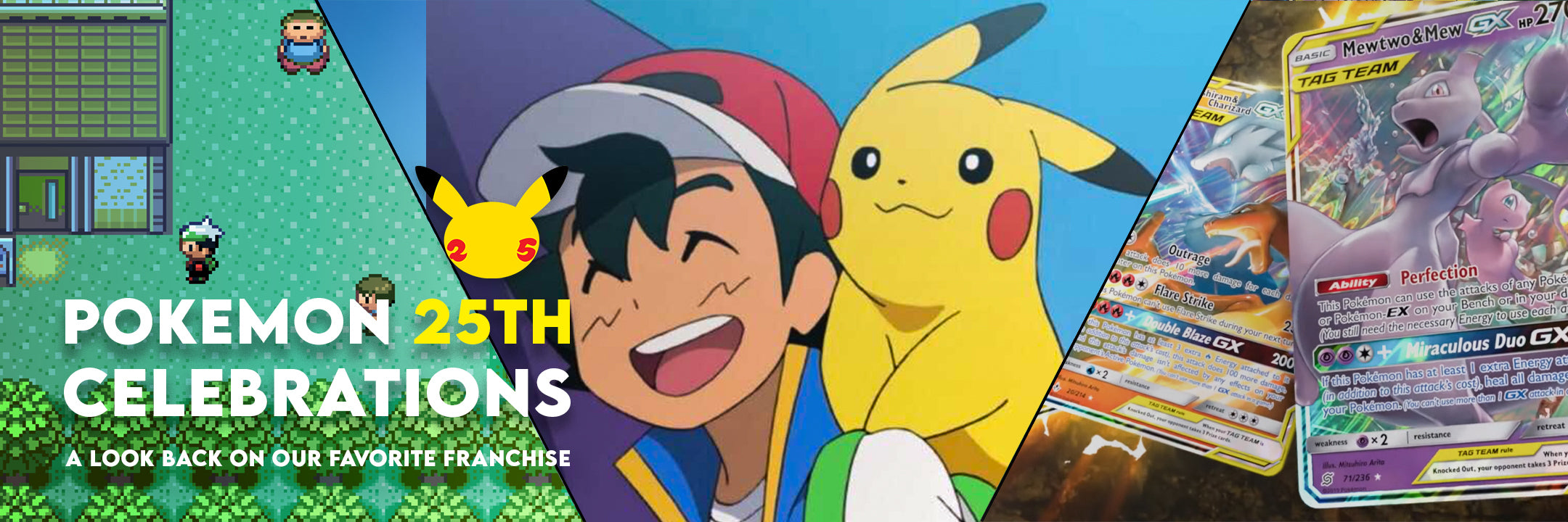 Pokmon 25th Celebrations - A Look Back on our Favorite Franchise Pokmon 25th Celebrations - A Look Back on our Favorite Franchise