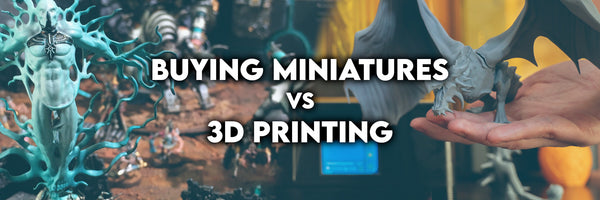 3d printing miniatures vs buying plastic miniatures