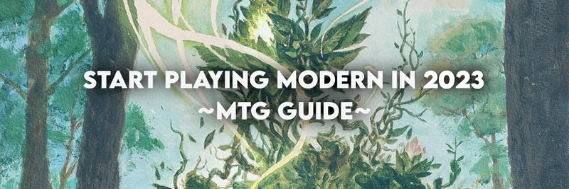 how to play modern format mtg magic the gathering beginner guide 2023