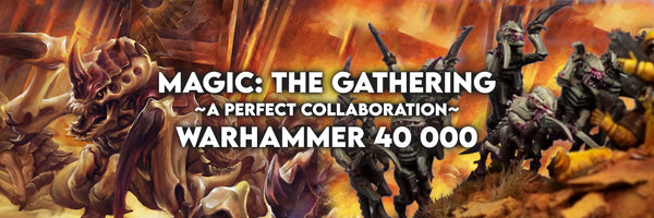 MTG and Warhammer - A match made in heaven