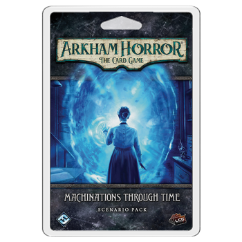 Arkham Horror: Machinations Through Time Scenario Pack